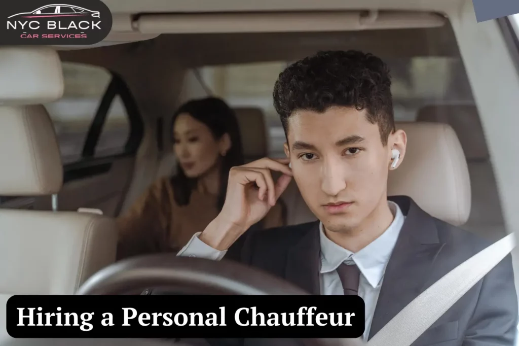 Hiring a Personal Chauffeur