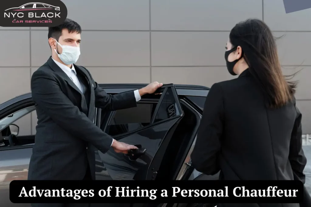 Advantages of Hiring a Personal Chauffeur