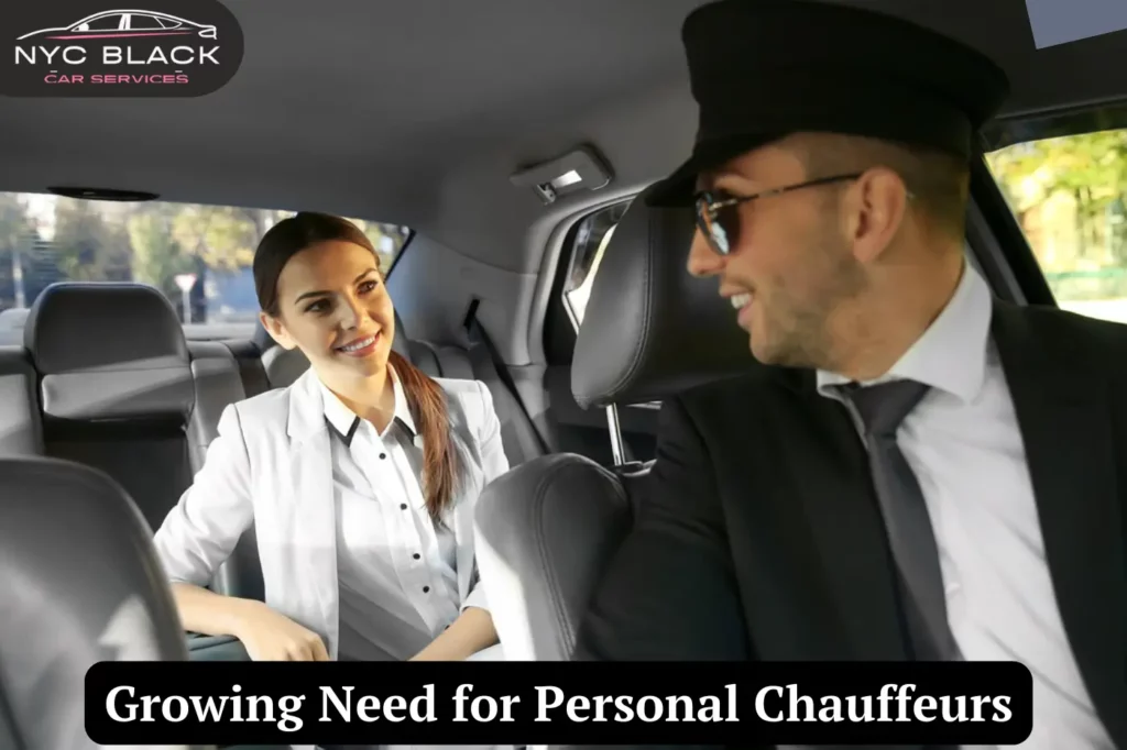 Growing Need for Personal Chauffeurs